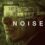 دانلود فیلم Noise 2023 نویز