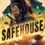 دانلود فیلم Safehouse 2023 خانه ی امن