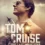 دانلود مستند تام کروز Tom Cruise: The Last Movie Star 2023