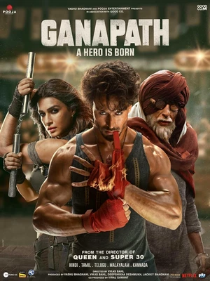 دانلود فیلم هندی 2023 Ganapath گاناپات