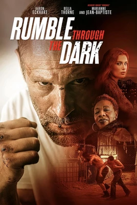 دانلود فیلم Rumble Through the Dark 2023 غرش از میان تاریکی