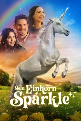 دانلود فیلم Sparkle: A Unicorn Tale 2023 اسپارکل: داستان یک اسب تک شاخ